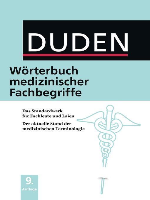 Title details for Duden--Wörterbuch medizinischer Fachbegriffe by Dudenredaktion - Available